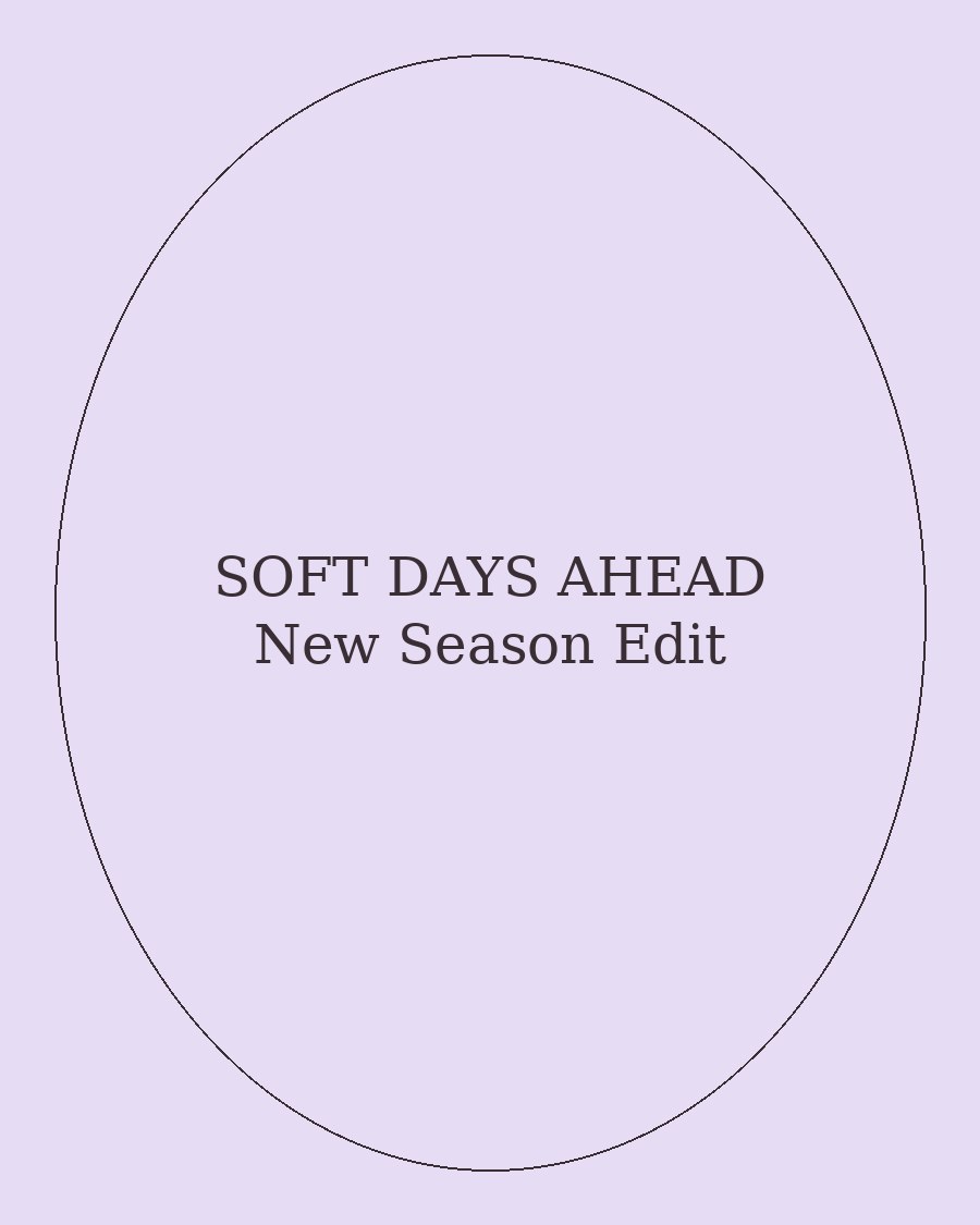 Soft Days Ahead